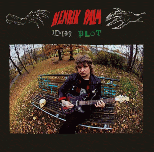 Henrik Palm : Idiot Plot